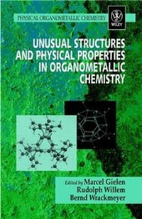 Abbildung von: Unusual Structures and Physical Properties in Organometallic Chemistry - Wiley