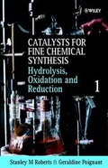 Cover: Catalysts for Fine Chemical Synthesis, Volume 1, Hydrolysis, Oxidation and Reduction - Wiley