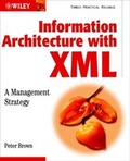 Abbildung von: Information Architecture with XML - Wiley
