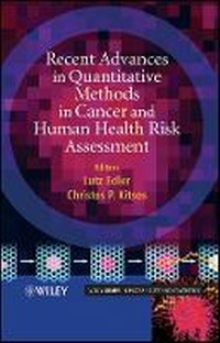 Enlarge image Cover: Recent Advances in Quantitative Methods in Cancer and Human Health Risk Assessment - Wiley