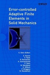 Enlarge image Cover: Error-controlled Adaptive Finite Elements in Solid Mechanics - Wiley