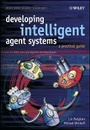 Cover: Developing Intelligent Agent Systems - A Practical Guide - Wiley