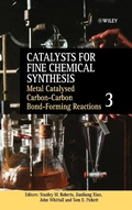 Cover: Metal Catalysed Carbon-Carbon Bond-Forming Reactions, Volume 3 - Wiley