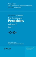 Cover: The Chemistry of Peroxides, Parts 1 and 2, 2 Volume Set - Wiley