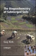Cover: The Biogeochemistry of Submerged Soils - Wiley