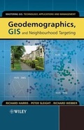 Cover: Geodemographics, GIS and Neighbourhood Targeting - Wiley