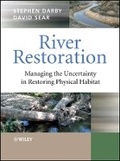 Cover: River Restoration - Managing the Uncertainty in Restoring Physical Habitat - Wiley