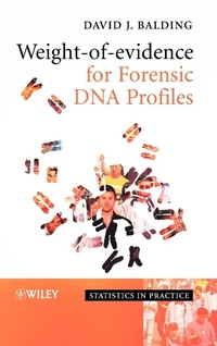 Abbildung von: Weight-of-Evidence for Forensic DNA Profiles - Wiley