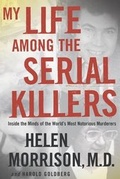 Cover: My Life Among the Serial Killers - Wiley