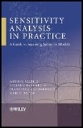 Cover: Sensitivity Analysis in Practice - A Guide to Assessing Scientific Models - Wiley