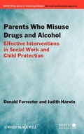 Cover: Parents Who Misuse Drugs and Alcohol - Wiley
