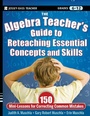 Cover: The Algebra Teacher's Guide to Reteaching Essential Concepts and Skills - Jossey-Bass