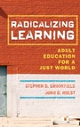 Cover: Radicalizing Learning - Jossey-Bass
