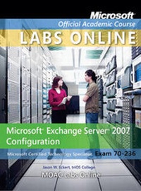 Abbildung von: Exam 70-236 Microsoft Exchange Server 2007 Configuration with Lab Manual and MOAC Labs Online Set - Wiley
