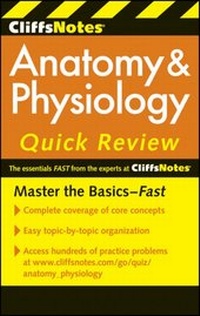 Enlarge image Cover: CliffsNotes Anatomy and Physiology Quick Review - Cliffs Notes Inc.,U.S.