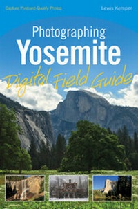 Abbildung von: Photographing Yosemite Digital Field Guide - Wiley