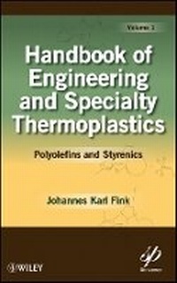 Enlarge image Cover: Handbook of Engineering and Specialty cs: Volume 1, Polyolefins and Styrenics - Wiley