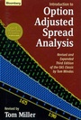 Cover: Introduction to Option-Adjusted Spread Analysis, 3rd, Revised and Expanded Edition of the OAS Classic by Tom Windas - Bloomberg Press