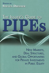 Enlarge image Cover: The Issuer's Guide to PIPEs - Bloomberg Press
