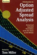 Cover: Introduction to Option-Adjusted Spread Analysis, 3rd, Revised and Expanded Edition of the OAS Classic by Tom Windas - Bloomberg Press