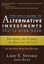 Cover: The Only Guide to Alternative Investments You'll Ever Need - Bloomberg Press