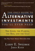 Cover: The Only Guide to Alternative Investments You'll Ever Need - Bloomberg Press