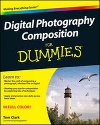 Abbildung von: Digital Photography Composition For Dummies - Wiley