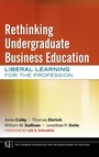 Cover: Rethinking Undergraduate Business Education - Jossey-Bass