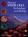 Cover: Human Stem Cell Technology and Biology - Wiley-Blackwell