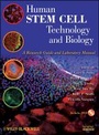 Cover: Human Stem Cell Technology & Biology - A Research Guide and Laboratory Manual wDVD - Wiley