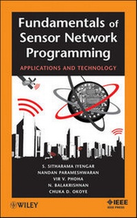 Enlarge image Cover: Fundamentals of Sensor Network Programming - Wiley-IEEE Press
