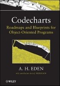Enlarge image Cover: Codecharts - Roadmaps and Blueprints for Object-Oriented Programs - Wiley