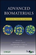 Cover: Advanced Biomaterials - Fundamentals, Processing, and Applications - Wiley