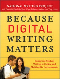 Abbildung von: Because Digital Writing Matters - Jossey-Bass