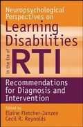 Cover: Neuropsychological Perspectives on Learning Disabilities in the Era of RTI - Wiley