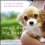 Cover: Small Dogs, Big Hearts - Wiley