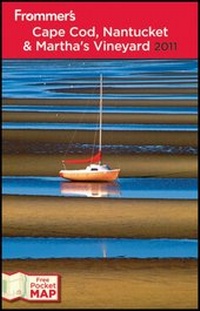 Abbildung von: Frommer's Cape Cod, Nantucket and Martha's Vineyard 2011 - Wiley
