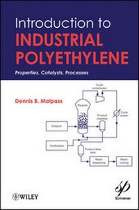 Abbildung von: Introduction to Industrial Polyethylene - Wiley-Scrivener