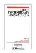 Cover: Group Psychotherapy & Addiction for Liberty University - Wiley