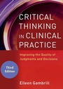 Cover: Critical Thinking in Clinical Practice - Wiley