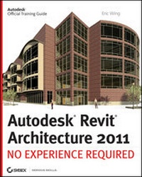 Enlarge image Cover: Autodesk Revit Architecture 2011 - Sybex