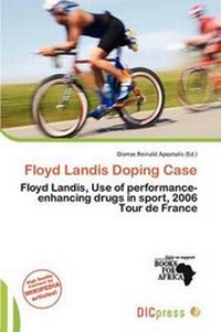 Abbildung von: Floyd Landis Doping Case - DIC Press