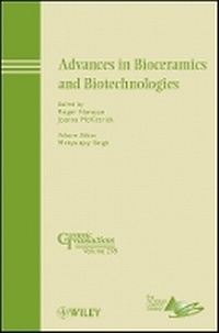 Enlarge image Cover: Advances in Bioceramics and Biotechnologies - Ceramic Transactions Volume 218 - Wiley