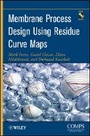 Cover: Membrane Process Design Using Residue Curve Maps - Wiley