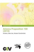 Cover: Arizona Proposition 100 (2010) - CIV