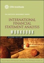 Cover: International Financial Statement Analysis Workbook (CFA Institute Investment Series) - Wiley