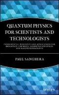 Cover: Quantum Physics for Scientists and Technologists Fundamental Principles and Applications for Biologists, Chemists, Computer Scientists and , - Wiley