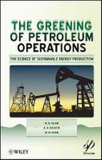 Enlarge image Cover: Greening of Petroleum Operations: The Science of Sustainable Energy Production - Wiley