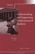Cover: Understanding and Supporting Undocumented Students - Jossey-Bass