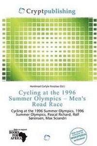 Abbildung von: Cycling at the 1996 Summer Olympics - Men's Road Race - Crypt Publishing